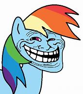 Image result for Rainbow Dash Troll Face
