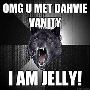 Image result for Dahvie Vanity Meme