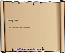Image result for barqueo