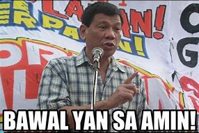 Image result for Duterte Meme