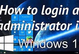 Image result for How to Login as Administrator