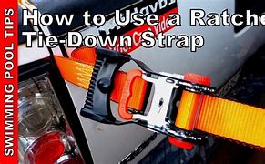 Image result for How to Use Ratchet Tie Down Straps