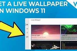 Image result for Windows 11 Lively Wallpaper