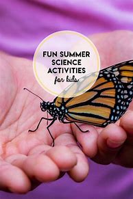 Image result for Summer Science Activities