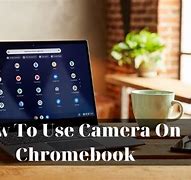 Image result for Camera On Chromebook
