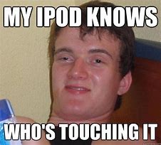 Image result for Who Needs iPod Meme