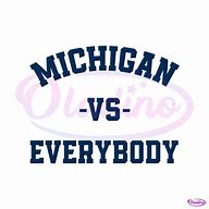 Image result for Michigan vs Everyone Free SVG