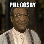 Image result for Bill Cosby Blurry Meme