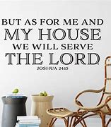 Image result for As for Me and My House Joshua 24 15