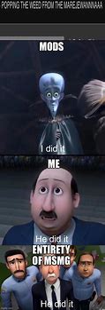 Image result for Megamind I Did It Meme