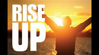 Image result for Rise Up Background