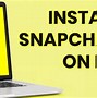 Image result for Install Snapchat On Computer