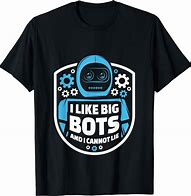 Image result for Robotics Team Shirts