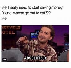Image result for Selling Out for Money Meme