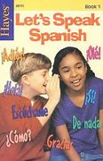Image result for Learn to Speak Spanish Book