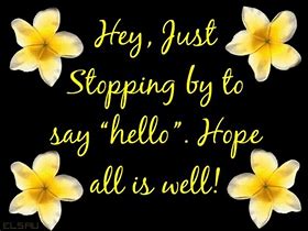 Image result for Hope You Are Doing Well Quotes