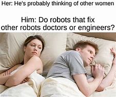 Image result for Robotics Safety Memes