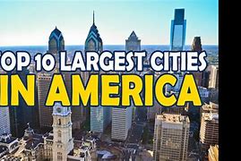 Image result for Largest Cities in America