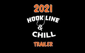 Image result for Hook Line and Chill