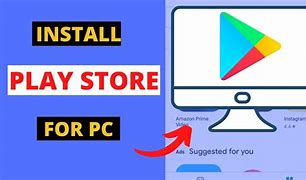 Image result for Install Google Play Store App Games