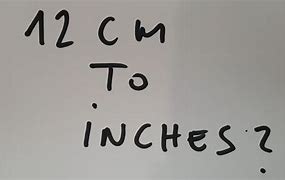 Image result for How Big Is 12Cm