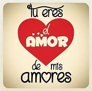 Image result for Te Amo Quotes