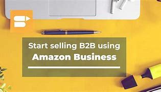 Image result for Amazon B2B Business