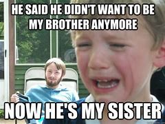 Image result for Weird Brother Meme