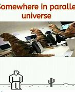 Image result for Parallel Universe Meme