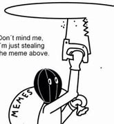 Image result for I Stole Your Meme