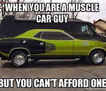 Image result for American Muscle Car Memes