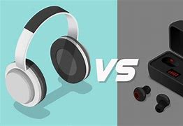 Image result for Headphones vs Earbuds