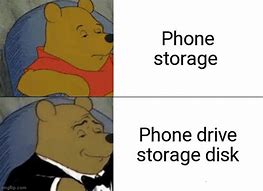 Image result for iPhone Storage Meme