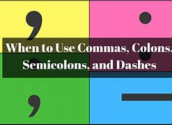 Image result for +Difference Between Comma and Semi Colon
