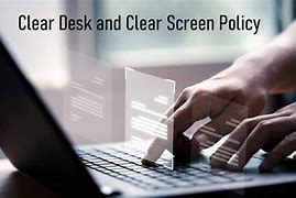 Image result for Clear Desk and Clear Screen Policy