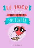 Image result for Frases Graciosas Para Organizar El DIA