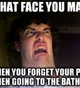 Image result for Forgot My Phone Using the Bathroom Space Meme