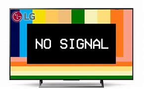 Image result for No Signal Box and Text LG