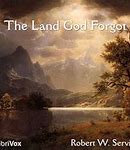 Image result for The Land That God Forgot