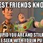 Image result for Funny as Friend Now Meme
