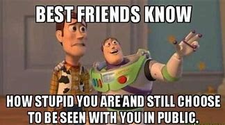 Image result for Meme About Friends Who Take You for Granted
