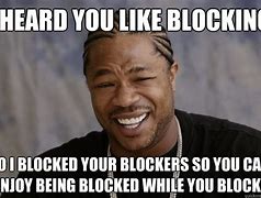 Image result for School Blocker Meme