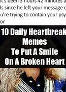 Image result for Broken Heart Meme Funny