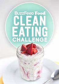 Image result for BuzzFeed Clean Eating Challenge