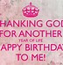 Image result for Happy Birthday to Me Photos