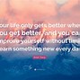 Image result for Quotes About Making a Better Life