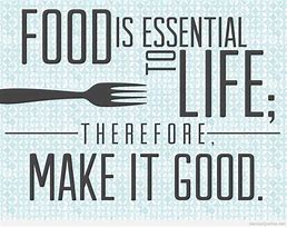 Image result for Local Food Quotes