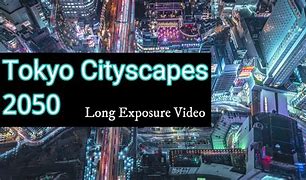 Image result for Tokyo in 2050 Sony