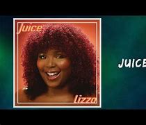 Image result for Lizzo Juice