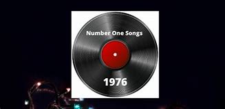 Image result for Number One Song in 1976